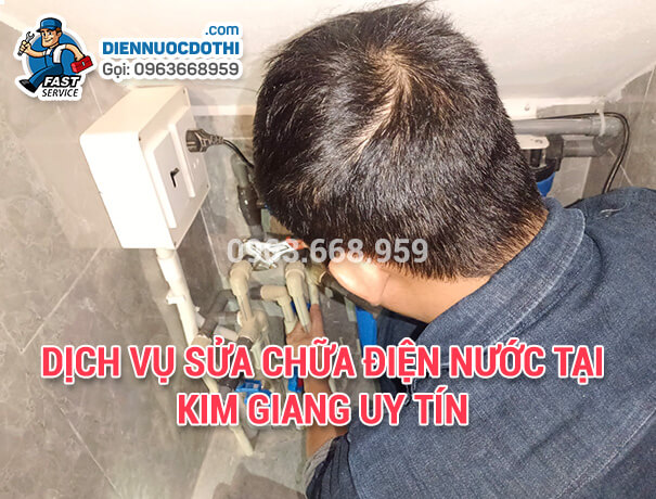 Dịch vụ sửa chữa điện nước tại Kim Giang uy tín