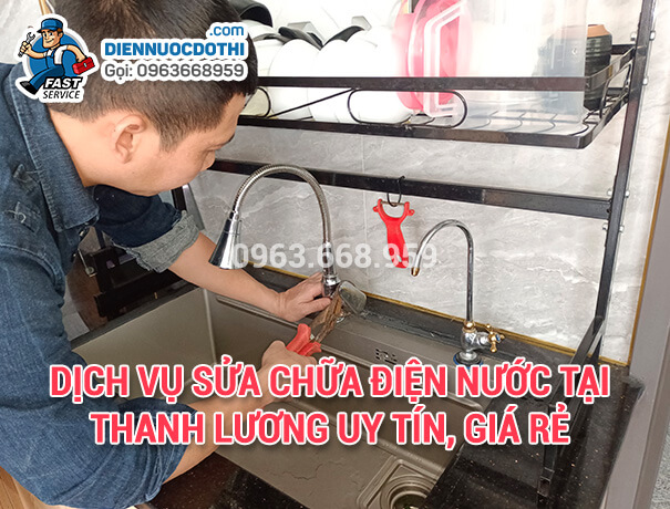 Dịch vụ sửa chữa điện nước tại Thanh Lương uy tín, giá rẻ