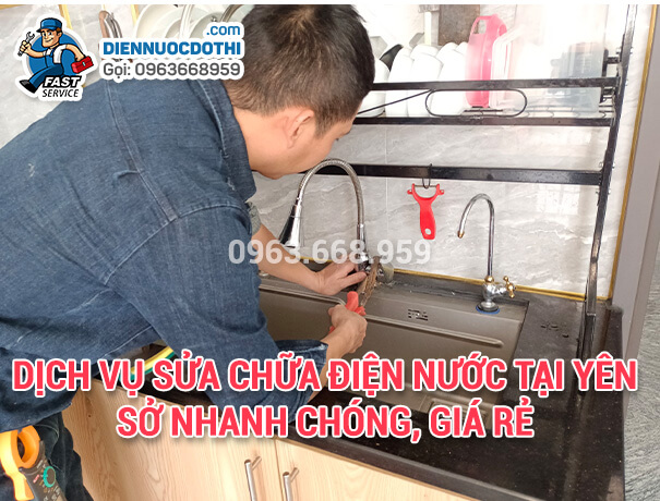 Dịch vụ sửa chữa điện nước tại Yên Sở nhanh chóng, giá rẻ