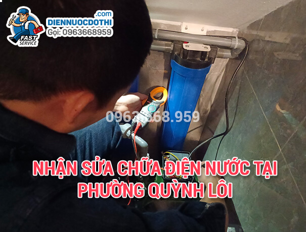 Nhận sửa chữa điện nước tại Quỳnh Lôi