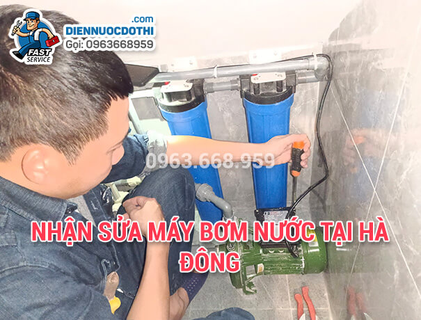 Nhận sửa máy bơm nước tại Hà Đông