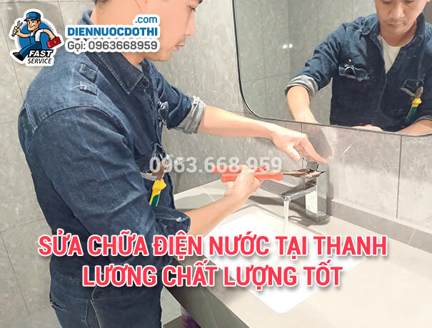 Sửa chữa điện nước tại Thanh Lương chất lượng tốt