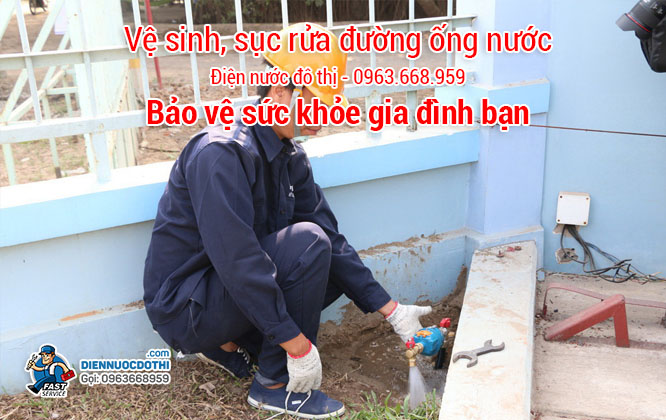 Chất lượng vệ sinh, sục rửa đường ống nước tại Hà Nội thuộc top đầu thị trường