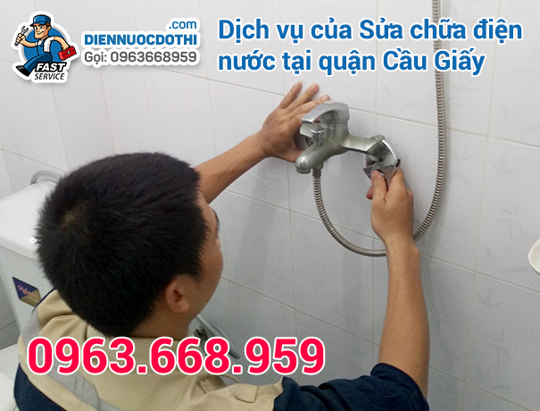 Dịch vụ của Sửa chữa điện nước tại quận Cầu Giấy - 0963 668 959