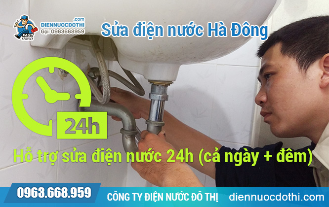 Hỗ trợ sửa điện nước tại nhà 24h quận Hà Đông ngày và đêm