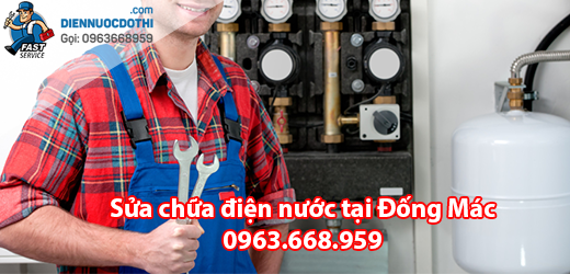 Sửa chữa điện nước tại Đống Mác Sửa chữa điện nước tại Đống Mác