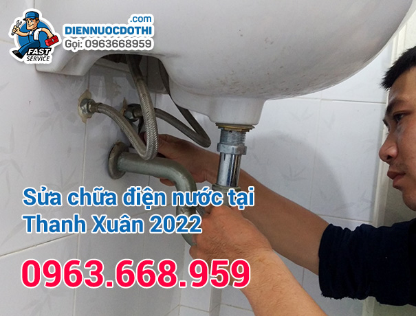 Sửa chữa điện nước tại Thanh Xuân 2022