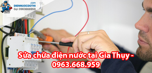 Sửa chữa điện nước tại Gia Thụy Sửa chữa điện nước tại Gia Thụy